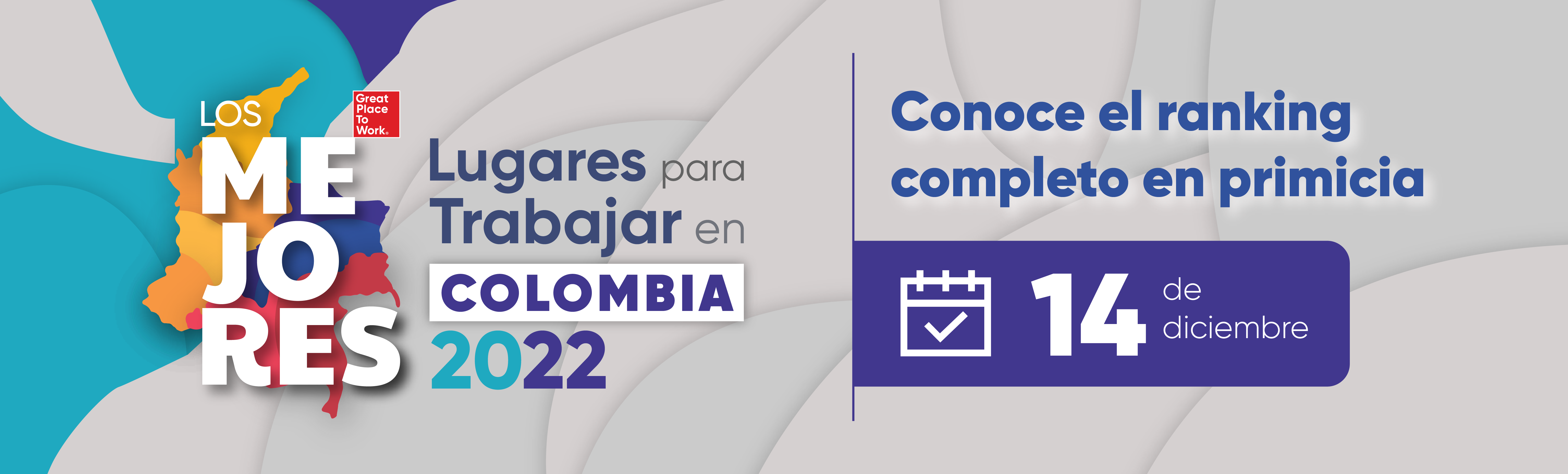 Dejanos tus dtos y conoce los mejores lugares para trabajar en colombia este 14 de diciembre - Great Place to Work